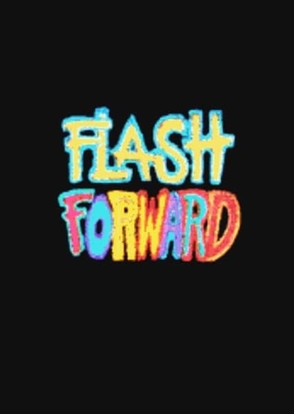 Flash Forward