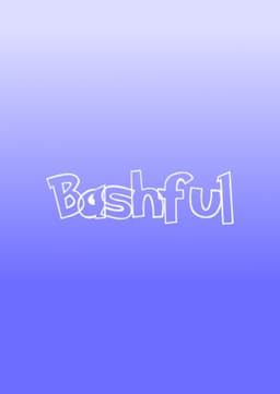 Bashful
