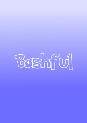 Bashful