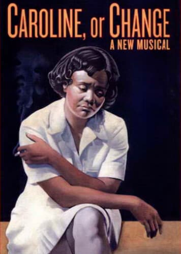 Caroline, or Change