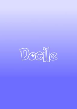 Docile
