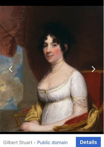First Lady Dolley Madison