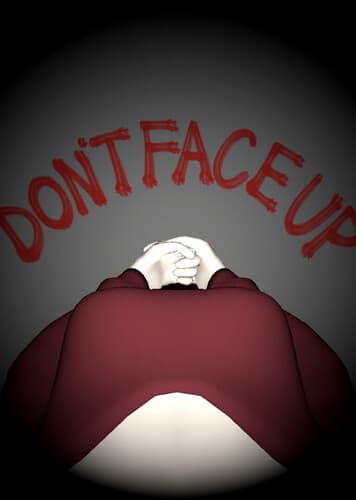 Don't Face Up