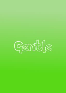 Gentle