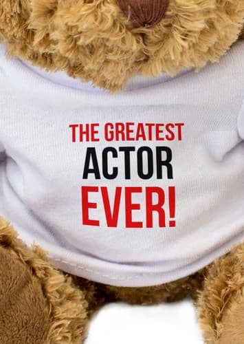 Greatest Actor Ever