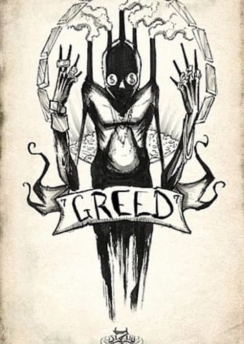 Greed