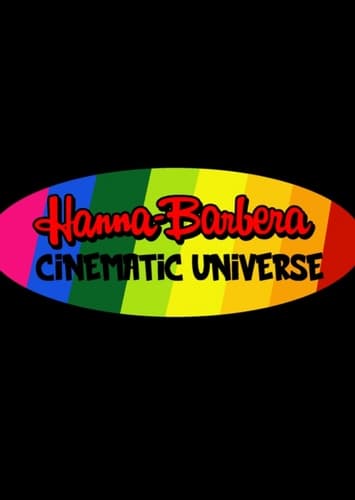 Hanna Barbera Cinematic Universe