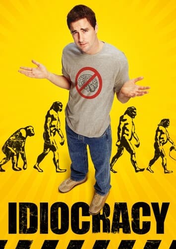 Idiocracy