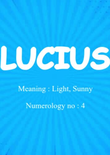 Lucius / Lucia / Lux