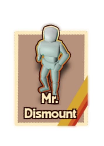 Mr. Dismount