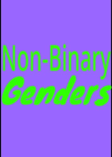 Non-Binary Genders