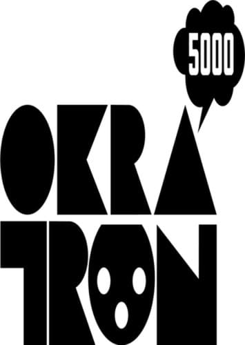OkraTron 5000