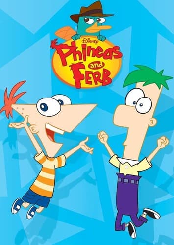 Phineas and Ferb