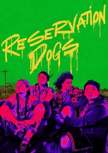 Reservation Dogs
