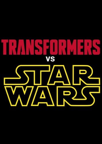 Transformers vs. Star Wars