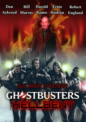 What if Ghostbusters III: Hellbent Happened?