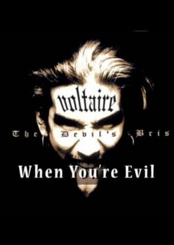 When You're Evil - Voltaire