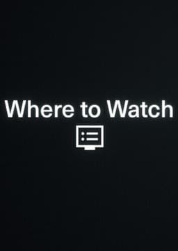 Where to Watch?