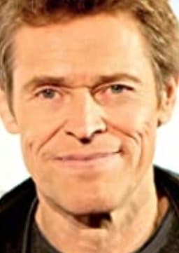 Willem Dafoe