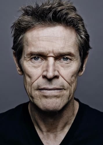 Willem Dafoe