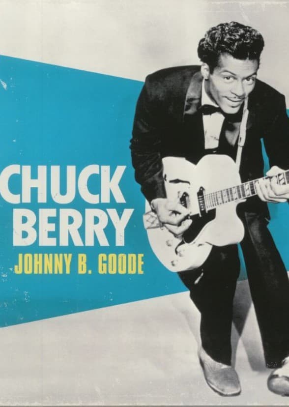 Johnny B. Goode: The Chuck Berry Story