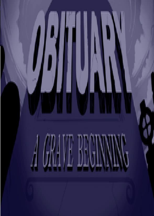 Obituary: A Grave Beginning