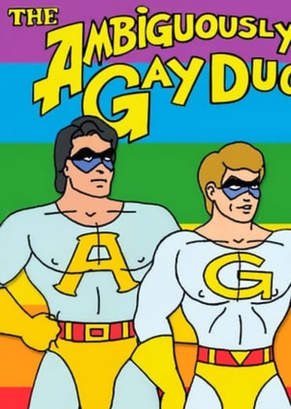 The Ambiguously Gay Duo