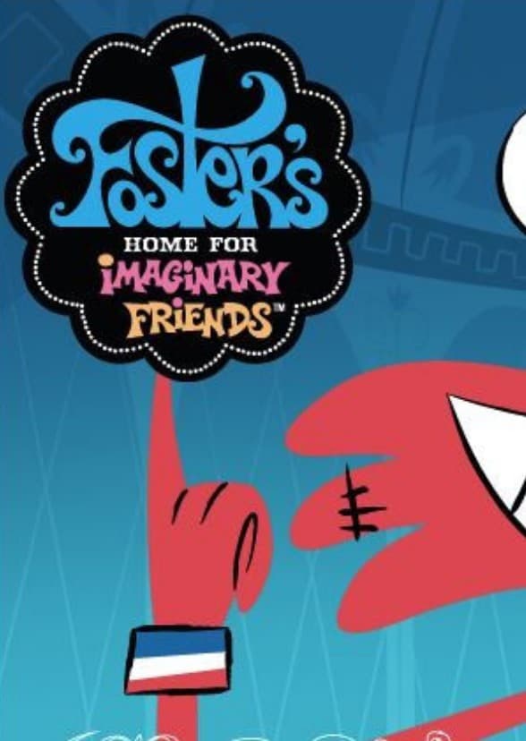Foster's Home for Imaginary Friends