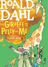 The Giraffe and the Pelly and Me