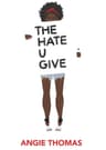 The Hate U Give