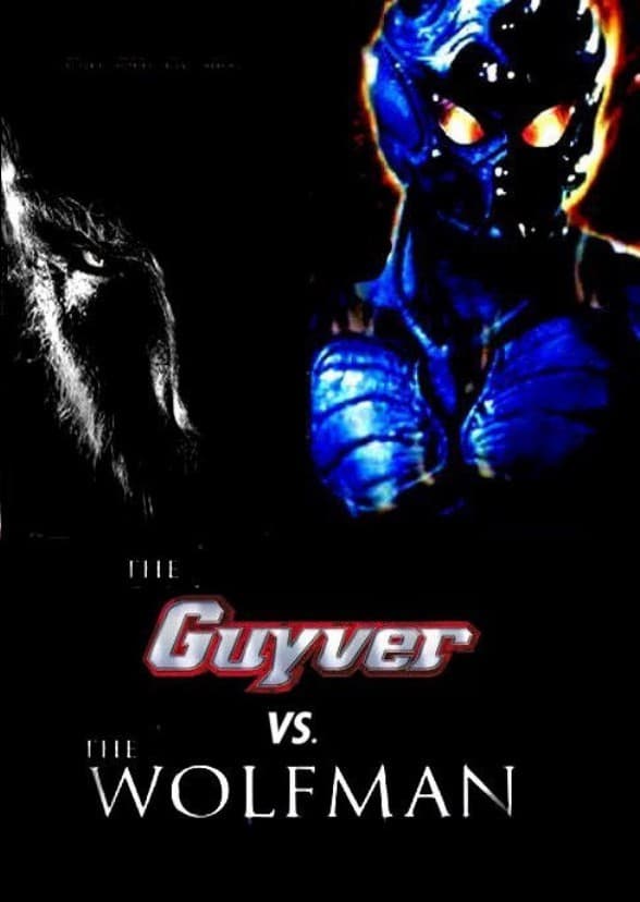 The Guyver vs The Wolfman