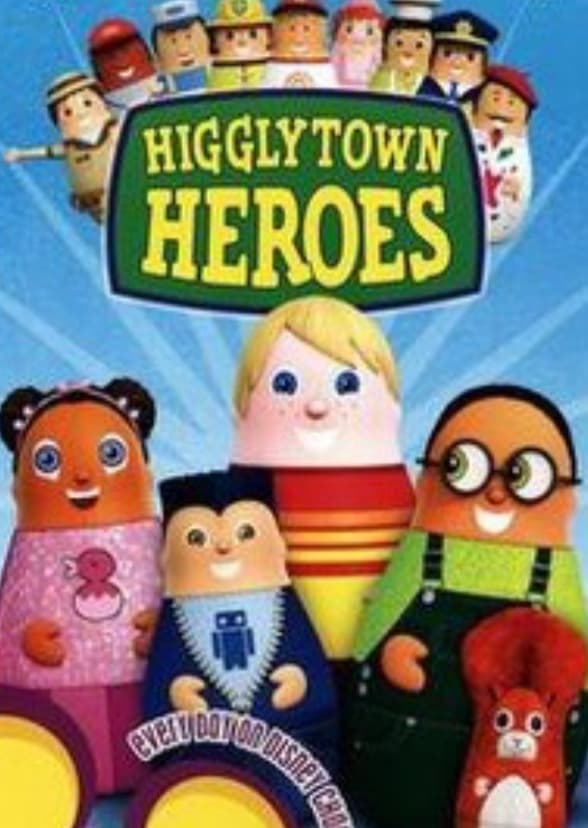 Higglytown Heroes (live-action)