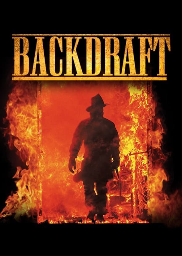 Backdraft