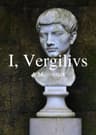 I, Vergilius
