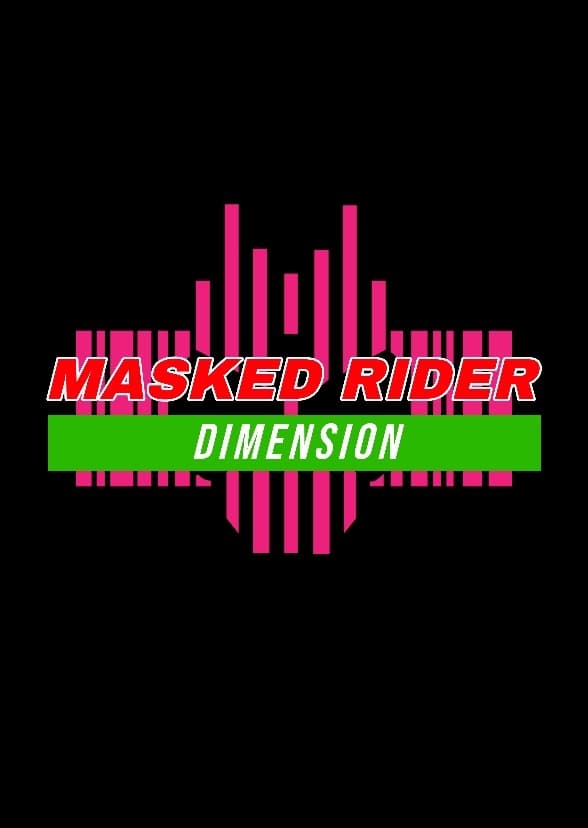 Masked Rider Dimension