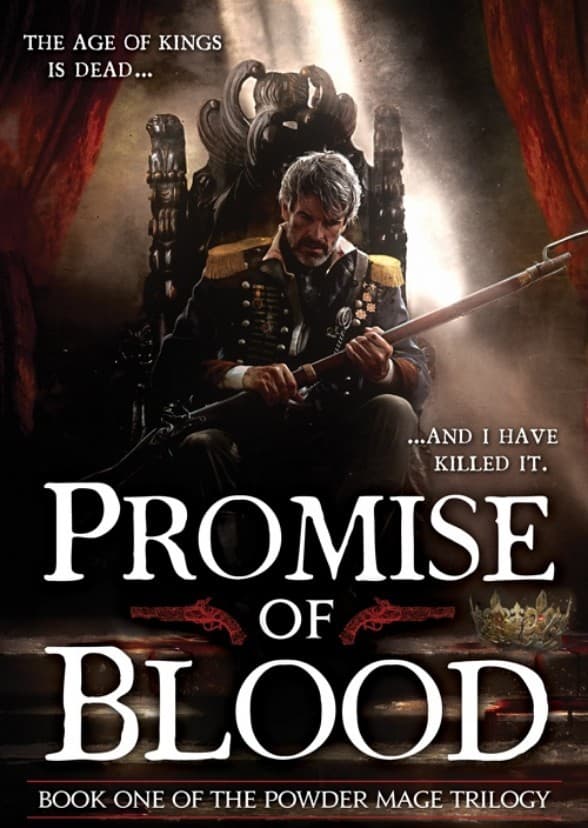 The Powder Mage Trilogy