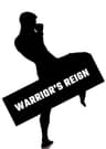 Warrior's Reign 