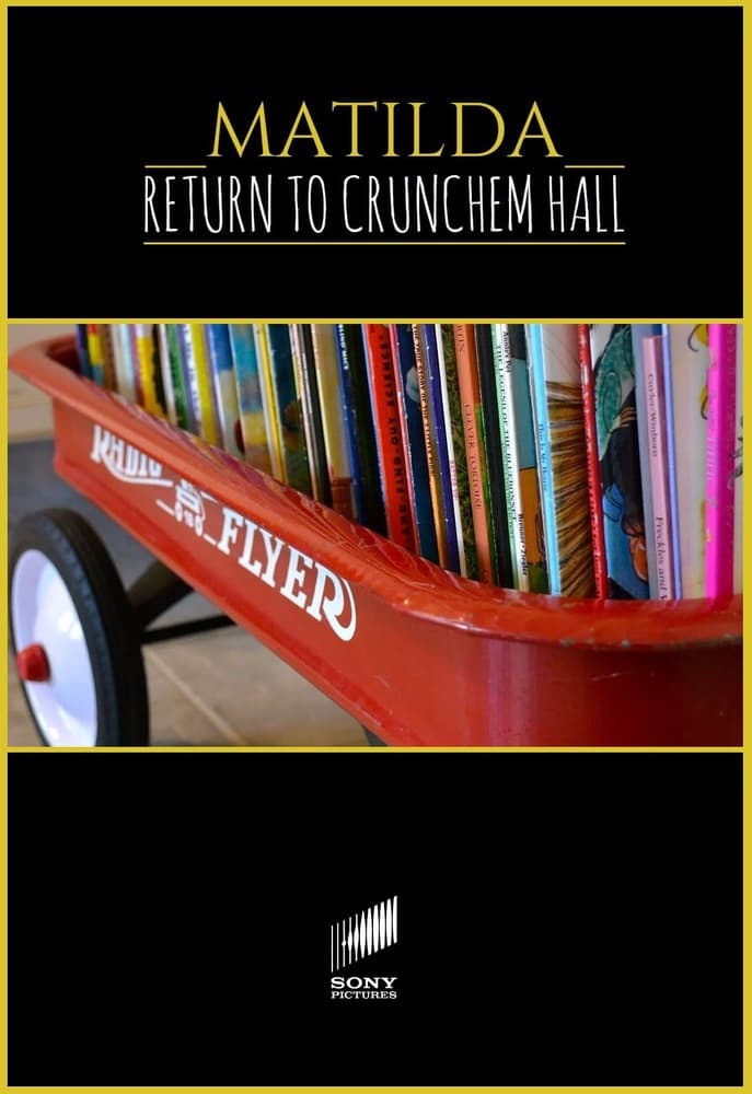 Matilda: Return to Crunchem Hall