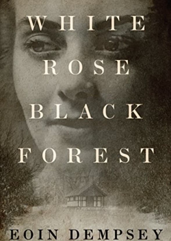 White Rose, Black Forest