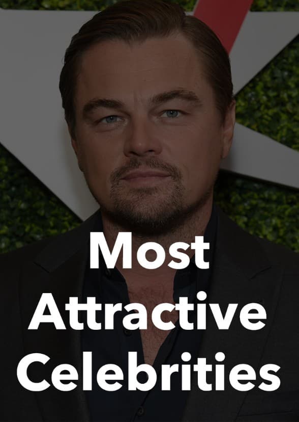 The Most Attractive Celebrities